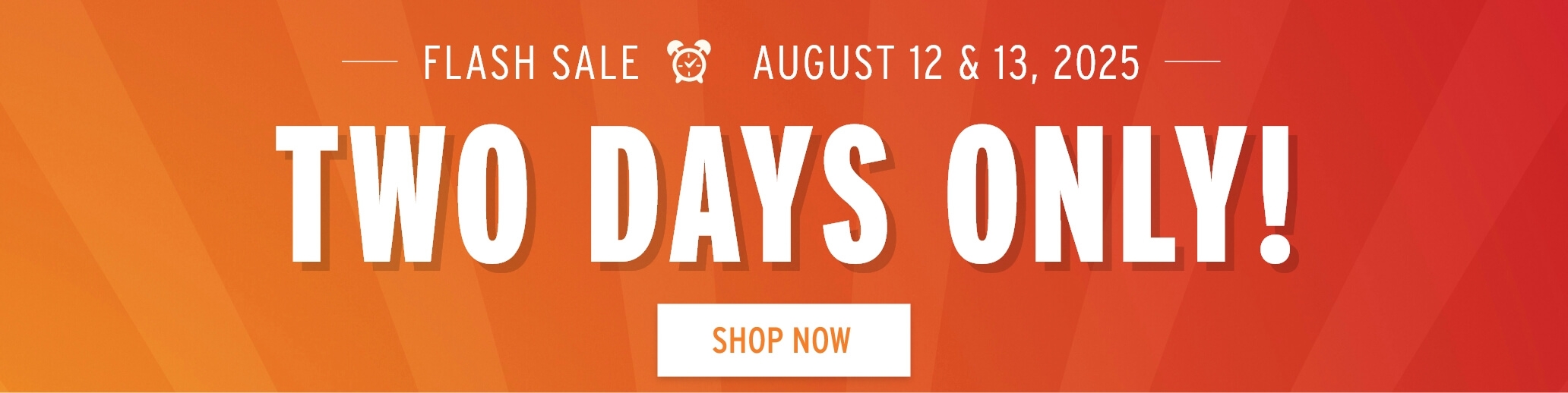 August Flash Sale